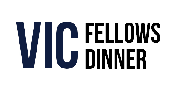 VIC Fellows Dinner - General